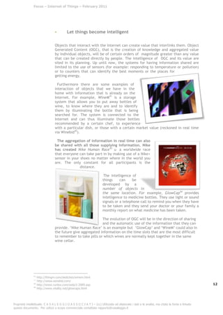 Focus – Internet of Things – February 2011




                                          Let things become intelligent

 ...