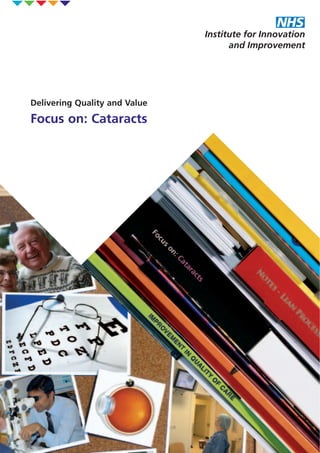 Delivering Quality and Value

Focus on: Cataracts

 