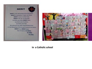 In a Catholic school
 