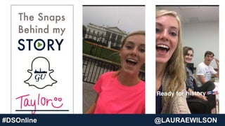 #DSOnline @LAURAEWILSON
 