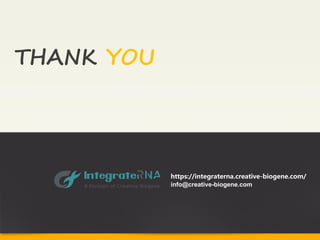 THANK YOU
https://integraterna.creative-biogene.com/
info@creative-biogene.com
 