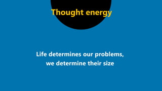 Thought energy
 