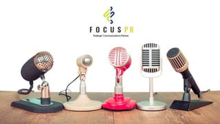 Focus pr credentials | PPTX