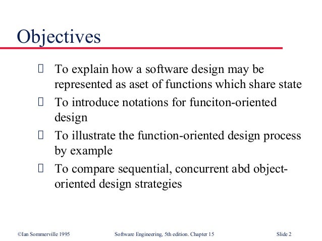 Function Oriented Design