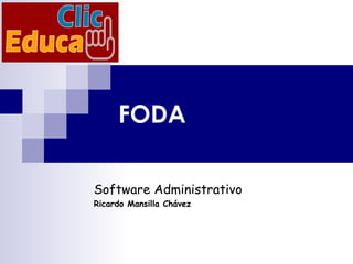 FODA Software Administrativo Ricardo Mansilla Chávez 