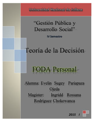 “Gestión Pública y
Desarrollo Social”
Teoría de la Decisión
2015 I
 