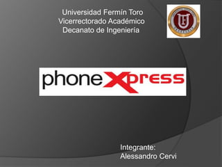 Universidad Fermín Toro
Vicerrectorado Académico
Decanato de Ingeniería
Integrante:
Alessandro Cervi
 