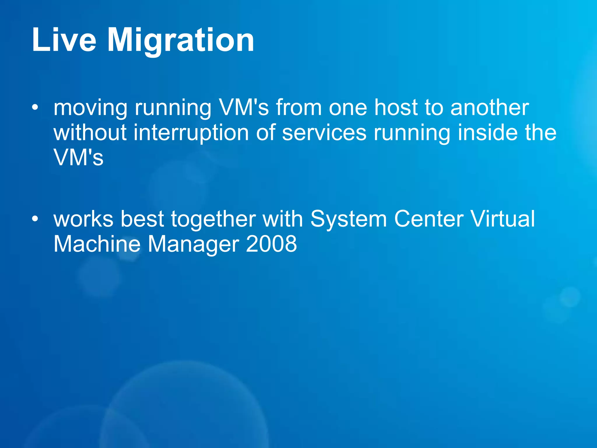 Key Developer/Test Features in Hyper-VMulti-Processor64-bit Virtual Processors64 GB memory per virtual machineMultiple network adaptersUp to 8 synthetic + 4 emulatedFlexible networking and VLAN capabilitiesMultiple storage adaptersUp to 4 SCSI adapters, up to 64 disks per adapterLoopback mounting of VHDsFull WMI scripting model