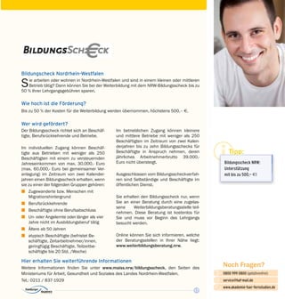 17
Noch Fragen?
0800 999 0800 (gebührenfrei)
service@haf-mail.de
www.akademie-fuer-fernstudien.de

@
Tipp:
Bildungsscheck NRW:
Unterstützung
mit bis zu 500,– E!
Sie arbeiten oder wohnen in Nordrhein-Westfalen und sind in einem kleinen oder mittleren
Betrieb tätig? Dann können Sie bei der Weiterbildung mit dem NRW-Bildungsscheck bis zu
50 % Ihrer Lehrgangsgebühren sparen.
Wer wird gefördert?
Der Bildungsscheck richtet sich an Beschäf­
tigte, Berufsrückkehrende und Betriebe.
Im individuellen Zugang können Beschäf­
tigte aus Betrieben mit weniger als 250
Beschäftigten mit einem zu versteuernden
Jahreseinkommen von max. 30.000,- Euro
(max. 60.000,- Euro bei gemeinsamer Ver­
anlagung) im Zeitraum von zwei Kalender­
jahren einen Bildungsscheck erhalten, wenn
sie zu einer der folgenden Gruppen gehören:
z	 Zugewanderte bzw. Menschen mit
Migrationshintergrund
z	Berufsrückkehrende
z	 Beschäftigte ohne Berufsabschluss
z	 Un- oder Angelernte oder länger als vier
Jahre nicht im Ausbildungsberuf tätig
z	 Ältere ab 50 Jahren
z	 atypisch Beschäftigte (befristet Be­
schäftigte, Zeitarbeitnehmer/innen,
geringfügig Beschäftigte, Teilzeitbe­
schäftigte bis 20 Std. /Woche)
Im betrieblichen Zugang können kleinere
und mittlere Betriebe mit weniger als 250
Beschäftigten im Zeitraum von zwei Kalen­
derjahren bis zu zehn Bildungsschecks für
Beschäftigte in Anspruch nehmen, deren
jährliches Arbeitnehmerbrutto 39.000,-
Euro nicht übersteigt.
Ausgeschlossen vom Bildungsscheckverfah­
ren sind Selbständige und Beschäftigte im
öffentlichen Dienst.
Sie erhalten den Bildungsscheck nur, wenn
Sie an einer Beratung durch eine zugelas­
sene Weiterbildungsberatungsstelle teil­
nehmen. Diese Beratung ist kostenlos für
Sie und muss vor Beginn des Lehrgangs
besucht werden.
Online können Sie sich informieren, welche
der Beratungsstellen in Ihrer Nähe liegt:
www.weiterbildungsberatung.nrw.
Wie hoch ist die Förderung?
Bis zu 50 % der Kosten für die Weiterbildung werden übernommen, höchstens 500,– E.
Hier erhalten Sie weiterführende Informationen
Weitere Informationen finden Sie unter www.maiss.nrw/bildungsscheck, den Seiten des
Ministe­riums für Arbeit, Gesundheit und Soziales des Landes Nordrhein-Westfalen.
Tel.: 0211 / 837-1929
Bildungscheck Nordrhein-Westfalen
 