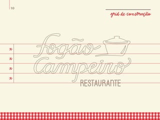 grid de construção
10
x
x
x
x
 