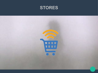 STORES
 