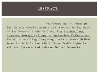 Fog computing paper presentation | PPTX
