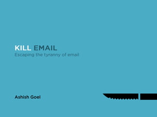 Kill Email