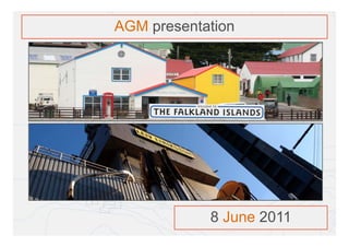 AGM presentation




            8 June 2011
 