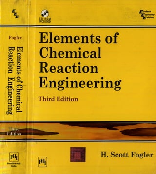 Fogler   elements of chemical reaction engineering 3rd