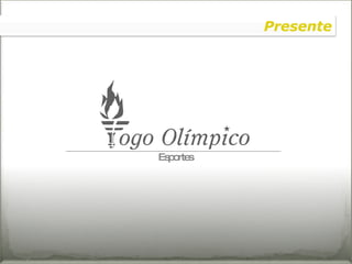 Esportes Presente 