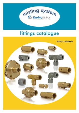 fittings catalogue
                2009/2 catalogue
 