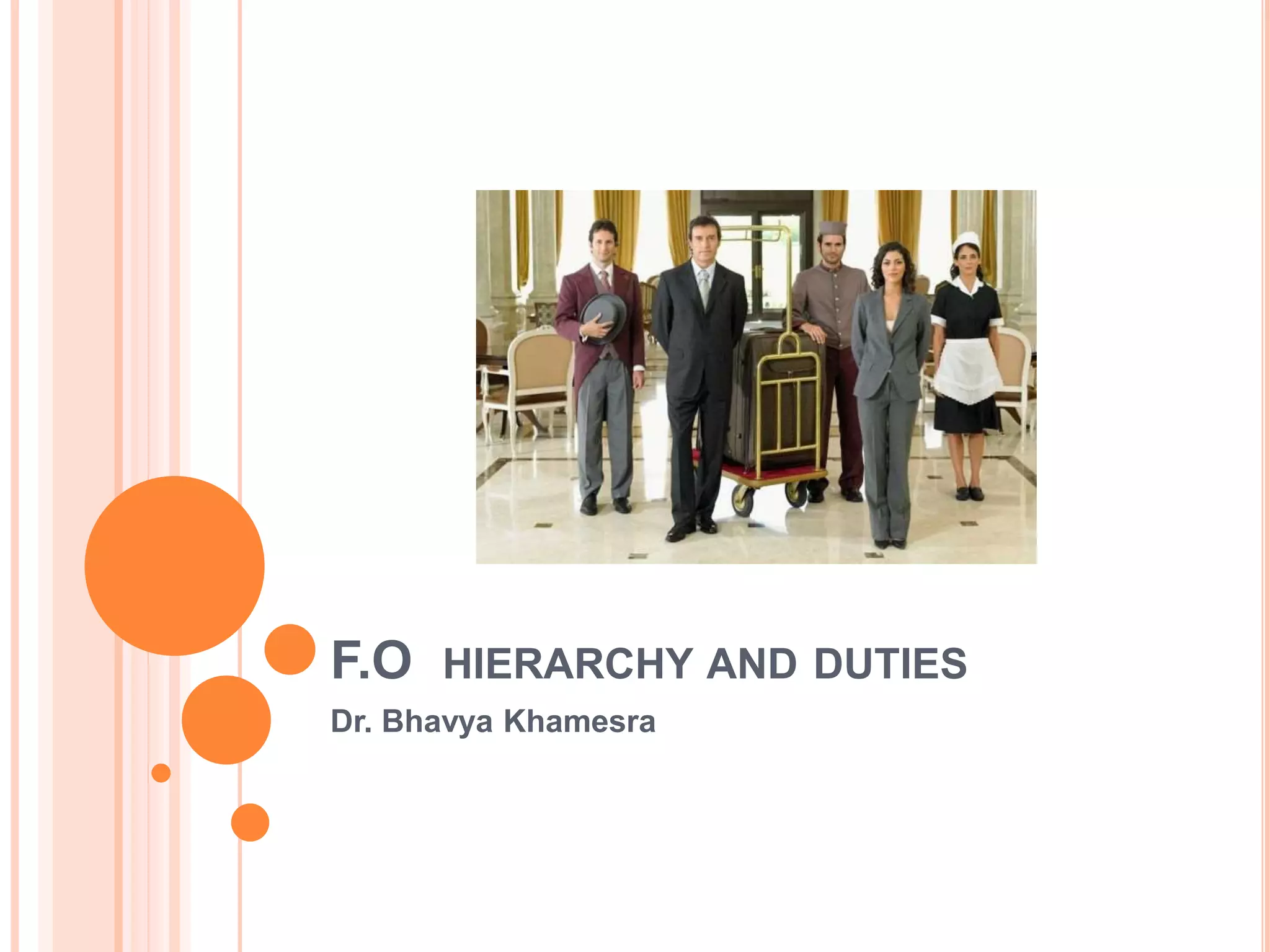 Hotel Front Office Department hierarchy , functions PPT