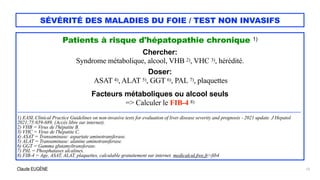Claude EUGÈNE
SÉVÉRITÉ DES MALADIES DU FOIE / TEST NON INVASIFS
Patients à risque d'hépatopathie chronique 1)


Chercher:
...