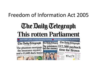 Freedom of Information Act 2005
 