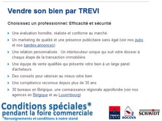 *Renseignements et conditions à notre stand
 