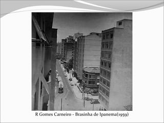 R Gomes Carneiro - Brasinha de Ipanema(1959)
 