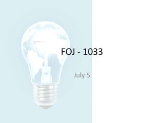 FOJ - 1033 July 5 