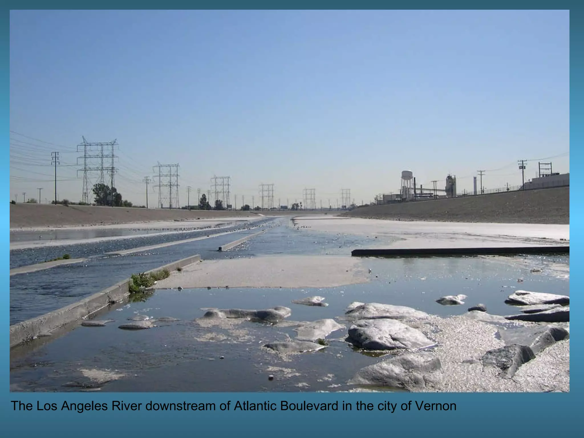 The Los Angeles River downstream of Atlantic Boulevard in the city of Vernon 