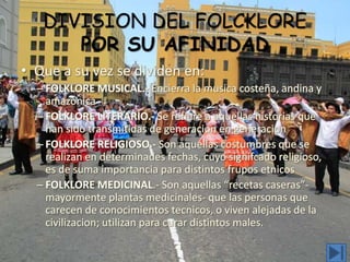 DIVISION DEL FOLCKLORE
POR SU AFINIDAD
 