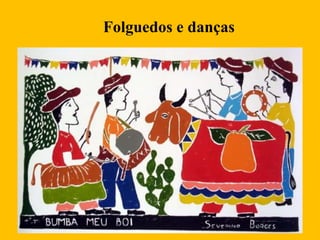 Folguedos e danças