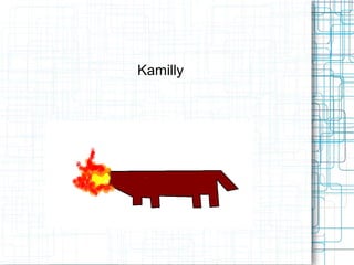 Kamilly