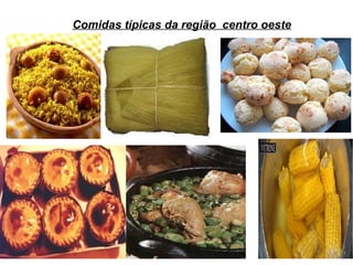 Comidas típicas da região centro oeste
 