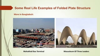 Mausoleum Of Three LeadersMohakhali Bus Terminal
More In Bangladesh:
Some Real Life Examples of Folded Plate Structure
 
