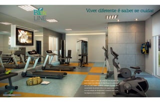 Park Fitness
Exercitar o corpo e cuidar da saúde faz parte da rotina de
quem busca viver diferente. O Park Fitness é o ambiente
que une uma ampla academia, entregue montada com
equipamentos de primeira linha, e um espaço anexo ao ar
livre com estação de alongamento e acessórios para quem
não dispensa uma atividade outdoor.
Viver diferente é saber se cuidar
 