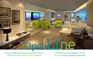 A mesma inteligência de espaços integrados que você já viu
no Palais du Parc e no Vingt-Trois Residence.
Um ambiente que alinha o living, a varanda
e a cozinha em uma integração surpreendente.
 