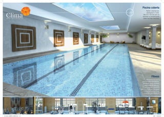 Piscina coberta
                                                    nadar e espreguiçar,
                                                     espreguiçar e nadar.
                                                são 25 m de raia para se
                                               exercitar ou simplesmente
                                                nadar nos dias mais frios.




                                                                 Fitness
                                                     Momentos de suor e
                                              descontração nas esteiras,
                                               bicicletas, bikes especiais
                                                  para aulas de spinning.
                                               e muitos outros aparelhos
                                            onde os moradores vão poder
                                                  entrar em forma e levar
 Perspectiva ilustrada da piscina coberta
                                                uma vida mais saudável.


                                                   Perspectiva ilustrada do fitness




FOL_08-02_COMBATE_420X297.indd 11-12                                 2/9/07 11:08:23 AM
 