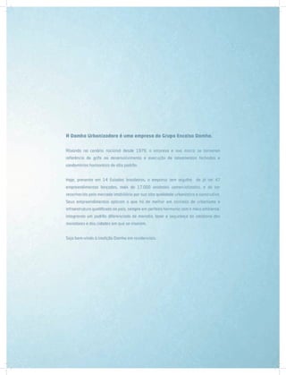 Village Damha - Feira de Santana