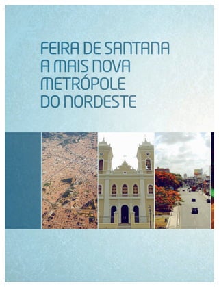 Village Damha - Feira de Santana