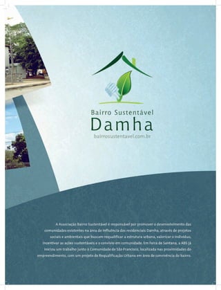 Village Damha - Feira de Santana