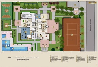 Implantação
                                                                         17
                                                                                                                                                          01



               16
                                                                                                                                                           02


                                                         21         20


                                          22
                                15
                   14                     18
                                                                    18                 03



                                          23
                                                    24
                                                                                                                                              04
                                                               19                                         05
              12
                                               25

              11                                                                                     06
                          13

              10                                                     08
                                                                                                       07
                          09

impLANtAÇão




                                                                              01   Acesso de veículos              07   play aventura                          13   Solarium               19   Salão de festas
                                                                              02   portaria                        08   Churrasqueira c/ forno de pizza        14   espaço zen             20   Salão de festas infantil
                    O Massimo em lazer e bem-estar com muita                  03   praça de entrada                09   piscina adulto com raia de 25 m        15   praça de convivência   21   Brinquedoteca
                               qualidade de vida.                             04
                                                                              05
                                                                                   Quadra de tênis (não oficial)
                                                                                   Casa de boneca
                                                                                                                   10
                                                                                                                   11
                                                                                                                        deck molhado
                                                                                                                        Biribol
                                                                                                                                                               16
                                                                                                                                                               17
                                                                                                                                                                    Quadra poliesportiva
                                                                                                                                                                    estar com pergolado
                                                                                                                                                                                           22
                                                                                                                                                                                           23
                                                                                                                                                                                                Salão de jogos adulto
                                                                                                                                                                                                Fitness
                                                                              06   play zoo                        12   piscina infantil                       18   hall social            24   Spa
                                                                                                                                                                                           25   Sauna
 