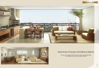 Living e Terraço de 155 m2




perSpeCtiVA iLUStrAdA do terrAÇo Com ChUrrASQUeirA* do Apto. de 155 m2




                                                                         Amplo terraço e living para você celebrar ao Massimo.
                                                                             o terraço com churrasqueira ao lado do living é o ambiente completo para receber
                                                                                         bem e festejar com seus convidados, amigos e familiares.




   perSpeCtiVA iLUStrAdA do LiViNg do Apto. de 155 m2
 