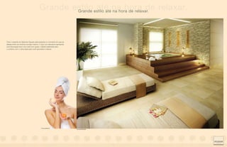 Grande estilo estilo até na horaxar. relaxar.
                                                Grande
                                                       até na hora de rela de



Todo o requinte do Splendor Square está presente no momento em que se
deseja entrar em sintonia consigo mesmo. O spa com descanso apresenta
uma decoração leve e de muito bom gosto, voltada totalmente para
o conforto com o clima ideal para você aproveitar e relaxar.




                                         FOTO ILUSTRATIVA
                                                                        SPA COM DESCANSO
 