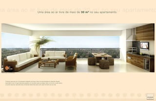 ma área ao ar livre de livre de maisde3030nom apar tamento. apartamento
              Uma área ao ar mais    de  m  seu no seu                                                               2
                                                                                                                         2




  TERRAÇO GOURMET COM CHURRASQUEIRA*




           O terraço gourmet com churrasqueira integrado ao living é mais uma exclusividade do Splendor Square
           reservada a você. O lugar ideal para preparar um churrasco para os amigos, fazer um brunch ou até mesmo
           um jantar especial. Aproveite toda a dimensão desta área para curtir cada momento da sua vida.
 