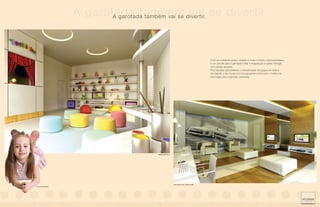 A garotada também diver tir. se divertir.
                          A garotada também vai se vai




                                                                                 Com um ambiente amplo, arejado e muito colorido, a brinquedoteca
                                                                                 é um convite para a garotada soltar a imaginação e gastar energia
                                                                                 com tantas atrações.
                                                                                 Para aqueles que preferem a interatividade dos jogos em rede e
                                                                                 da internet, a lan house com lounge game conta com o melhor da
                                                                                 tecnologia para a geração antenada.




                                     BRINQUEDOTECA




                                                     LAN HOUSE COM LOUNGE GAME
FOTO ILUSTRATIVA
 