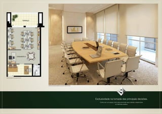 Planta da Sugestão de Decoração do Conj. 04




                                              Perspectiva Ilustrada da Sugestão de Decoração da Sala de Reunião




                                                                                                                  Exclusividade na tomada das principais decisões.
                                                                                                                      Conte com um espaço único para acomodar seus clientes e desenvolver
                                                                                                                                            os melhores projetos.
                                                                                                                                     MOEMA CORPORATE
 