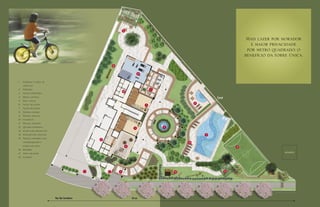 15


                                                                                                                                             Mais lazer por morador
                                                                                                                                               e maior privacidade
                                                                                                                                             por metro quadrado: o
                                                                                                                                            benefício da torre única.
                                                             16


                                                                                       8


1    Entrada e saída de
     veículos
2    Portaria                                                                                  7
                                                                      18
3    Acesso pedestres
4    Praça central                                                                                                        Ceret
5    Hall social
6    Salão de festas                                                                                             11
                                                                                           5
7    Salão de jogos
8    Fitness center
9    Piscina adulto
10   Solarium
11   Piscina infantil
12   Quadra esportiva                                                            5                 4
13   Estar com pergolado
14   Playground infantil                                                                                              9
15   Espaço gourmet com                             17
     churrasqueira e                                                                                        10
     forno de pizza                                                        6                                                           12
16   Redário
17   Apto. zelador                                                                                                                                                      IMPLANTAÇÃO

18   Lavabos




                                                1        2        3                                    14                         13




                                                                                                                                                        Ilustração artística da implantação



                           Rua São Constâncio                                  69 mt
 