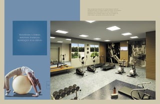 Hora de relaxar, brincar ou gastar energia? além de
                                   privilegiar todas as idades, também se pensou nos diversos
                                   momentos que fazem parte da sua vida, entre eles os
                                   dedicados aos cuidados físicos. Sim, uma academia de
                                   fazer inveja a qualquer outra espera você aqui.




 Mantenha a forma,
  reponha energias,
refresque suas idéias.




                         FITNESS
 