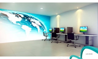LAN HOUSE
 