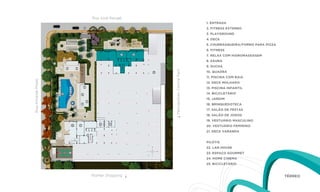 Rua José Rangel
                                                                                                                               1. Entrada
                                                        01                                                                     2. Fitness Externo
                                                                                                                               3. Playground
                                                                                                                               4. Deck
                                                                               02
                                                                                         03
                                                                                                                               5. Churrasqueira/Forno para Pizza
                                                                                                                               6. Fitness
                                                                                    16   17
                                                                                                                               7. Relax com Hidromassagem
                                                                                                                               8. Sauna
                    15
                                                                                                                               9. Ducha
                              05             04




                                                                                                   Metropolitan Central Park
                                                                                              14                               10. Quadra
                                    21
                                                                                                                               11. Piscina com Raia
Rua Almeida Prado




                                                                                                                               12. Deck Molhado
                                                       06
                                                                                                                               13. Piscina Infantil
                         11                        07                                                                          14. Bicicletário
                                   12

                                                                                                                               15. Jardim
                                                             08
                                        13
                                                   09                                                                          16. Brinquedoteca
                                                                                                                               17. Salão de Festas
                                                                                                                               18. Salão de Jogos
                                                                                                                               19. Vestuário Masculino
                                                                     19   20
                                        17        18                                                                           20. Vestuário Feminino
                                                                                                                               21. Deck Varanda


                                                                                                                               PILOTIS
                                                                                                                               22. Lan House
                                   10                                                                                          23. Espaço Gourmet
                                                                                                                               24. Home Cinema
                                                                                                                               25. Bicicletário


                                                                  RioMar Shopping                                                                                  Térreo
 