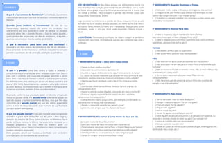 5
4
2
O que é o Sacramento da Penitência? É a Confissão, Sacramento
instituído por Jesus para perdoar os pecados cometidos depois do
Batismo.
Quando Jesus instituiu o Sacramento? No dia da sua
Ressurreição, quando, depois de entrar no cenáculo, deu
solenemente aos seus Apóstolos o poder de perdoar os pecados,
soprando sobre eles e dizendo: Recebei o Espírito Santo: àqueles a
quem perdoardes os pecadas, ser-lhes-ão perdoados, e àqueles a
quem os retiverdes ser-lhes-ão retidos. (Jo 20,2-23).
O que é necessário para fazer uma boa confissão? É
necessário um bom exame de consciência; dor de ter ofendido a
Deus; propósito de não mais pecar, confissão dos próprios pecados
perante o sacerdote; ato de contrição, satisfação ou penitência.
S A C R A M E N T O
O que é o pecado? Uma falta contra a razão, a verdade, a
consciência reta; é uma falta ao amor verdadeiro para com Deus e
para com o próximo, por causa de um apego perverso a certos
bens. Fere a natureza do homem e ofende a solidariedade humana.
Foi definido como uma palavra, um ato ou um desejo contrário à lei
eterna" (CIC 1849). Resumidamente, o pecado é uma ação contrária
ao amor de Deus. Do mesmo modo que o homem é livre para amar
e praticar a caridade, também é livre para desobedecer.
O pecado, conforme sua gravidade, pode ser dividido em pecado
mortal ou pecado venial. Por pecado venial entende-se aquele ato
que não separa o homem totalmente de Deus, mas que fere essa
comunhão. Já o pecado mortal, por sua vez, atenta gravemente
contra o amor de Deus, desviando o ser humano de sua finalidade
última e da bem-aventurança.
O que é o pecado mortal? O pecado mortal é uma transgressão
voluntária e grave da lei divina. Por isso, ele priva a alma da graça
divina e da amizade de Deus; toma-a escrava do demônio: faz-la
perder o Céu e merecer o Inferno. Faz Jesus sofrer como se eu o
matasse pregando-o na cruz. Além da matéria grave (10
mandamentos), requer pleno conhecimento e pleno consentimento
(caráter voluntário do pecado).
Estes pecados devem ser levados a Confissão com verdadeira
contrição após um bom exame de consciência.
O P E C A D O
ATO DE CONTRIÇÃO II: Meu Deus, porque sois infinitamente bom e Vos
amo de todo o meu coração, pesa-me de Vos ter ofendido e, com o auxílio
da Vossa divina graça proponho firmemente emendar-me e nunca mais
Vos tomar a ofender. Peço e espero o perdão das minhas culpas pela
Vossa infinita misericórdia. Amém.
Logo receberá humildemente o perdão de Deus, enquanto Cristo através
do Padre diz: Eu te absolvo de teus pecados, em nome do Pai e do Filho e
do Espírito Santo. Amém. O Padre fará a despedida: Teus pecados foram
perdoados, podes ir em paz. Você pode responder: Demos Graças a
Deus!
3.PENITÊNCIA: Terminada a confissão, só faltará cumprir a penitência
imposta pelo Sacerdote. Aconselha-se que ela seja cumprida logo após a
confissão.
O E X A M E
( ) Deixei de fazer minhas orações?
( ) Descuidei do conhecimento da minha fé?
( ) Duvidei o neguei deliberadamente algum ensinamento da Igreja?
( ) Li, assisti ou escutei materiais que colocam em risco a minha fé (tais
como livros, revistas, vídeos ou músicas) contrárias a minha religião?
( ) Alguma vez fiquei revoltado contra Deus? Ou critiquei a minha
religião?
( ) Zombei das coisas santas (Missa, Deus, os Santos, a Igreja, os
consagrados e etc.)?
( ) Assisti o culto de outras religiões, colocando em risco a minha fé?
( ) Pratiquei alguma superstição (tal como consulta a espíritas,
cartomantes, horóscopos, etc.)?
( ) Comportei-me mal na Igreja (como, por exemplo, conversando ou
distraindo-me na Missa, indo mal vestido)?
( ) Recebi a comunhão estando em pecado grave?
( ) junto-me com amigos que me afastam de Deus?
1° MANDAMENTO: Amar a Deus sobre todas coisas
2° MANDAMENTO: Não tomar O Santo Nome de Deus em vão.
( )Jurei pelo nome de Deus falsamente?
( ) Jurei pelo Nome de Deus em coisas sem importância?
( ) Disse palavras injuriosas contra Deus, a Virgem Maria ou os Santos?
( ) Queixei-me contra Deus (por algum problema ou dificuldade)?
( ) Amaldiçoei-me ou a outra pessoa, ou coisa (rogar praga)?
( ) Deixei de cumprir uma promessa feita a Deus?
3° MANDAMENTO: Guardar Domingos e Festas.
( ) Faltei, por minha culpa, a Missa aos domingos ou dias santos?
( ) Cheguei tarde, por minha culpa, a Missa aos domingos ou dias
santos não cumprindo com o que manda Igreja?
( ) Trabalhei ou mandei trabalhar nos domingos ou dias santos sem
verdadeira necessidade?
4° MANDAMENTO: Honrar Pai e Mãe.
( ) Faltei o respeito a algum membro da minha família
(tais como meus pais, irmãos, cônjuge, filhos, etc.)?
( ) Faltei o respeito para com meus superiores (tais como professor,
sacerdotes, pessoas mais velhas, etc.)?
FILHOS:
( ) Desobedeci a meus pais ou superiores?
( ) Não ajudei meus pais em suas necessidades?
PAIS:
( ) Não esforcei-me para cuidar do sustento dos meus filhos?
( ) Não preocupei-me em dar para os meus filhos uma boa educação
humana?
( ) Não os instruí na fé (não os ensinei a rezar, não os levei à Missa, não
os mandei para catequese)?
( ) Tenho dado maus exemplos aos meus filhos com eu
comportamento?
( ) Não me preocupei de preservar a meus filhos das ocasiões de
pecado e das más amizades?
5° MANDAMENTO: Não matar.
( ) Tenho inimizade, ódio ou raiva de alguém?
( ) Desejei o mal para alguém? Foi um mal grave?
( ) Procurei vingar-me de alguém?
( ) Briguei com alguém?
( ) Feri ou matei alguém?
( ) Tentei, fiz, ajudei, aconselhei um aborto?
( ) Levei alguém ao pecado (induzindo-o ao pecado com palavras, ou
tentando-o em meu modo de vestir ou agir)? Que pecado foi?
( ) Arrisquei a minha vida sem necessidades?
( ) Desejei ou tentei suicidar-me?
( ) Deixei de cuidar de minha saúde (usando drogas, embriagando-me,
danificando meu corpo, etc.)?
Exame de consciência adaptado do Instituto do Verbo Encarnado
 